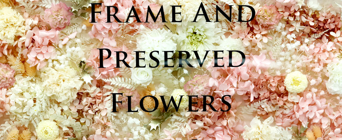 PRESERVED FLOWERS BRIDAL SEASONS